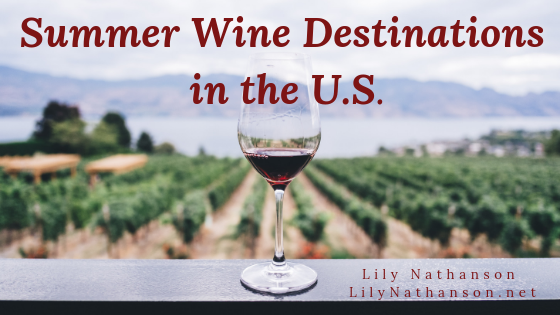 Summer Wine Destinations in the U.S.